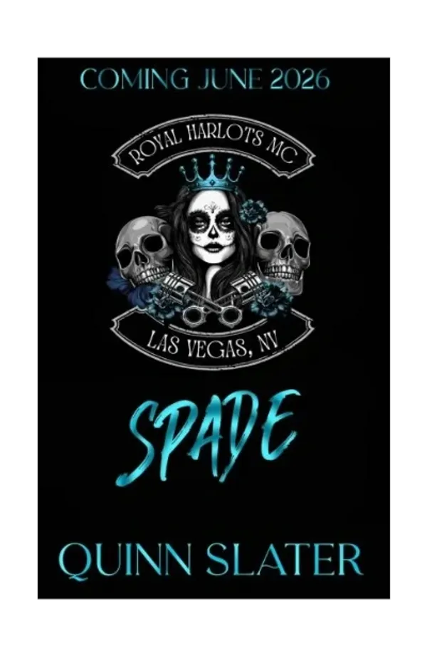 Spade — Royal Harlots, Quinn Slater